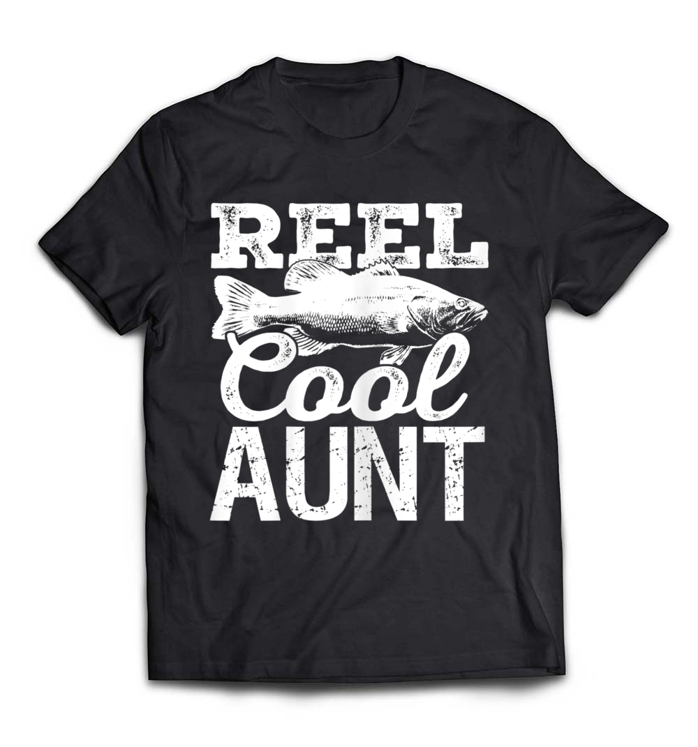 Reel Cool Aunt Fishing Outdoor Angler T-Shirt: Celebrate Your Love for Fishing